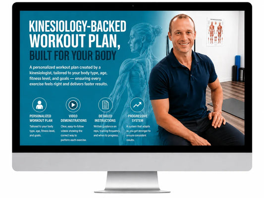 Kinesiology-Backed Workout Plan, Built for Your Body